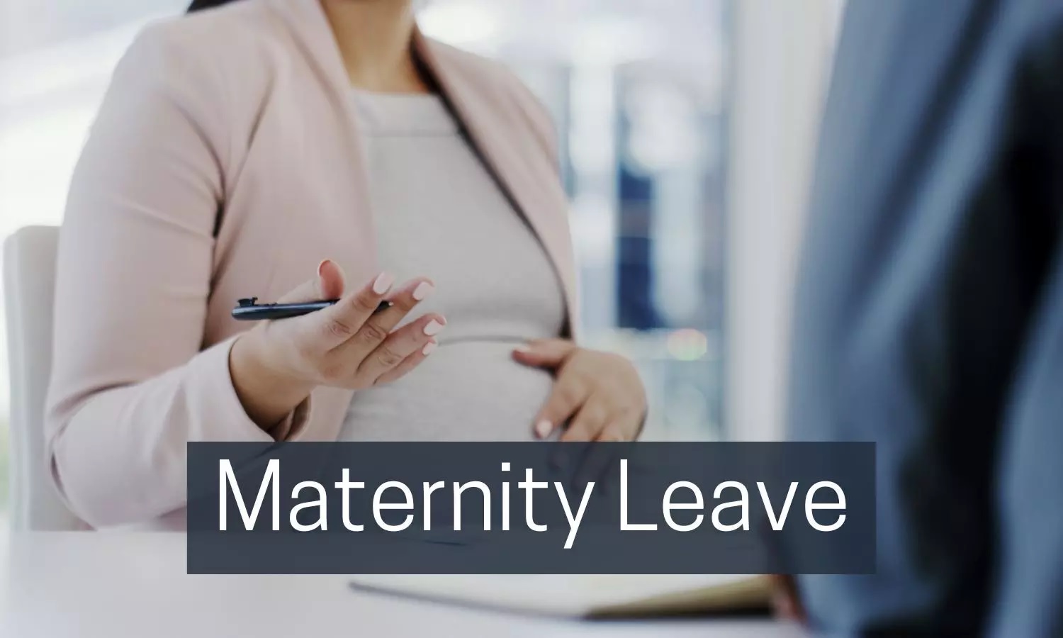 Maternity Leave & Benefits Number of maternity and paternity leave