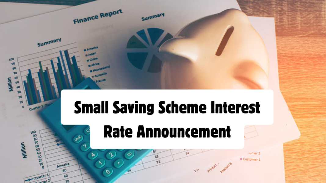 Small Saving Scheme Interest Rate Central govt has fixed the interest