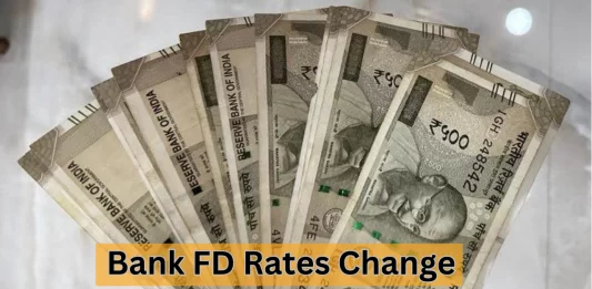 Bank FD Rates Change